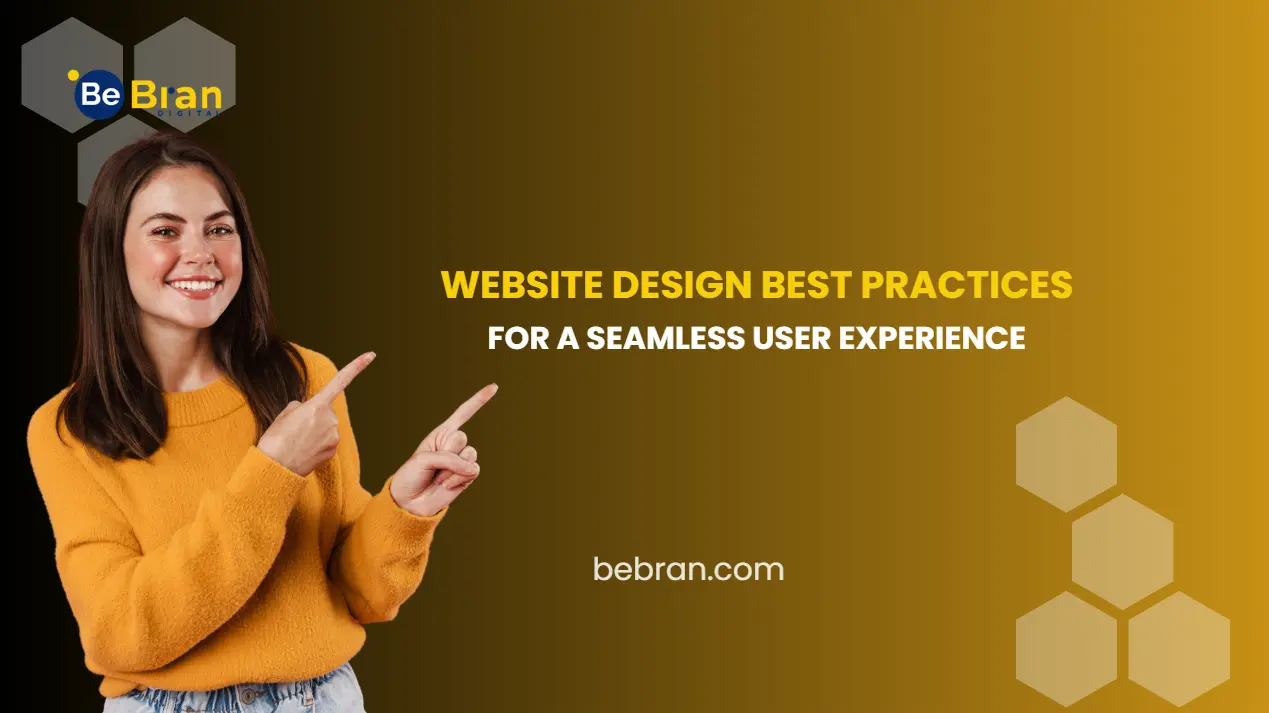 Website Design Best Practices For A Seamless User Experience